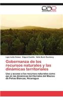 Gobernanza de Los Recursos Naturales y Las Dinamicas Territoriales