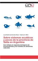 Sobre Sistemas Acuaticos y Peces de La Provincia de Salta En Argentina