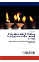 Educating Adult Tibetan Immigrants in the United States