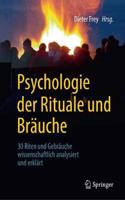 Psychologie Der Rituale Und Bräuche