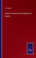 Course of Instruction in Ordnance and Gunnery