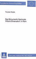 Das Monumento Nazionale Vittorio Emanuele II. in ROM