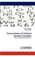 Concomitants of Ordered Random Variables