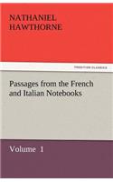 Passages from the French and Italian Notebooks: (English)