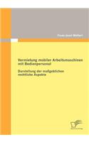 Vermietung Mobiler Arbeitsmaschinen Mit Bedienpersonal