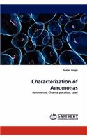 Characterization of Aeromonas