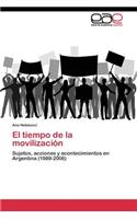 tiempo de la movilización