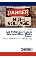 Anti-friction Bearings and Lubricants Under Electric Current