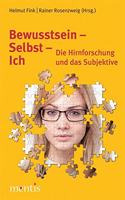 Bewusstsein - Selbst - Ich