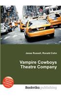 Vampire Cowboys Theatre Company