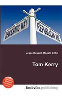 Tom Kerry: (English)