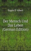 Der Mensch Und Das Leben (German Edition)