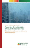 Acidentes de motocicleta envolvendo adolescentes