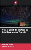 Visão geral da prática da traditerapia na Tunísia