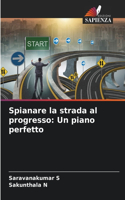Spianare la strada al progresso