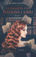 ragazza che sognava i libri - Volume II