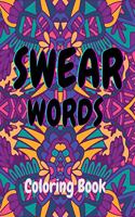 Swear Words Coloring BookStress Relief and Relaxation for AdultsAbstract, Mandala, and Animal Illustrations featured with Sweary Words