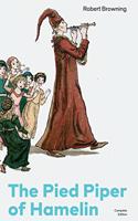 Pied Piper of Hamelin (Complete Edition)