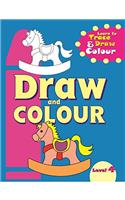 Draw & Colour 4