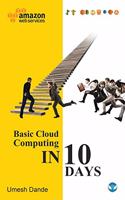 Basic Cloud Computing in 10 Days