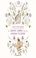 Gran Libro de Las Hadas Flores / The Complete Book of the Flower Fairies