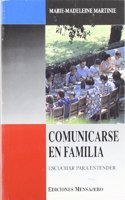 COMUNICARSE EN FAMILIA