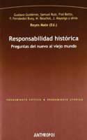 Responsabilidad historica/ Historical Responsibility
