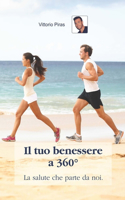 tuo benessere a 360 gradi