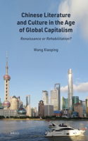 Chinese Literature and Culture in the Age of Global Capitalism