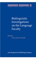 Biolinguistic Investigations on the Language Faculty