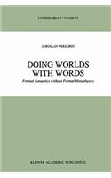 Doing Worlds with Words