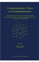 Complementary Views on Complementarity