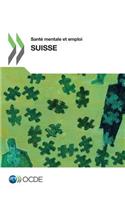 Sante Mentale Et Emploi Sante Mentale Et Emploi: Suisse