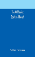 Orthodox Eastern Church