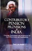 Contributory Pension Provisions in India: Coverage Performance and Perspectives for Cost Effectiveness and Sustainability