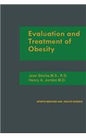 Evaluation and Treatment of Obesity