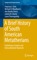 Brief History of South American Metatherians