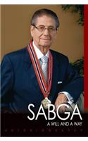 A Will and a Way (H/C): Autobiography of Anthony N. Sabga
