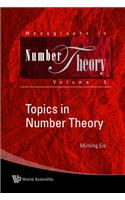 Topics In Number Theory