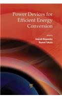 Power Devices for Efficient Energy Conversion