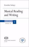 Musical Reading and Writing Pupil's Book (Lessons 1-30) Volume 1