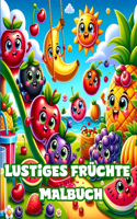 Lustiges Früchte Malbuch: 35 Obstseiten zum Ausmalen für Kinder, darunter Banane, Apfel, Erdbeere
