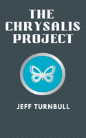 Chrysalis Project