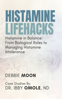 Histamine Lifehacks