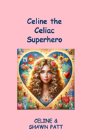 Celine the Celiac Superhero