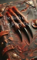 The Birth Of The Jersey Devil