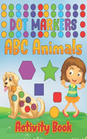 Dot Markers Activity Book ABC Animals