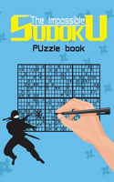 impossible sudoku puzzle book: Super Difficult Puzzles for Advanced players only . Solutions included .