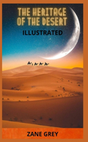 The Heritage of the Desert Illustrated