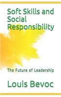 Soft Skills and Social Responsibility